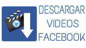 Cómo descargar vídeos de Facebook sin programas